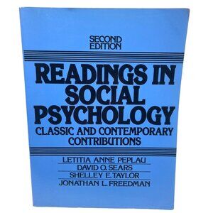Readings In Social Psychology: Classic & Contemporary Contributions Second Ed